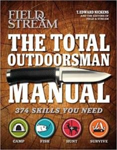 Outdoorsman Manual: 374 Skills You Need