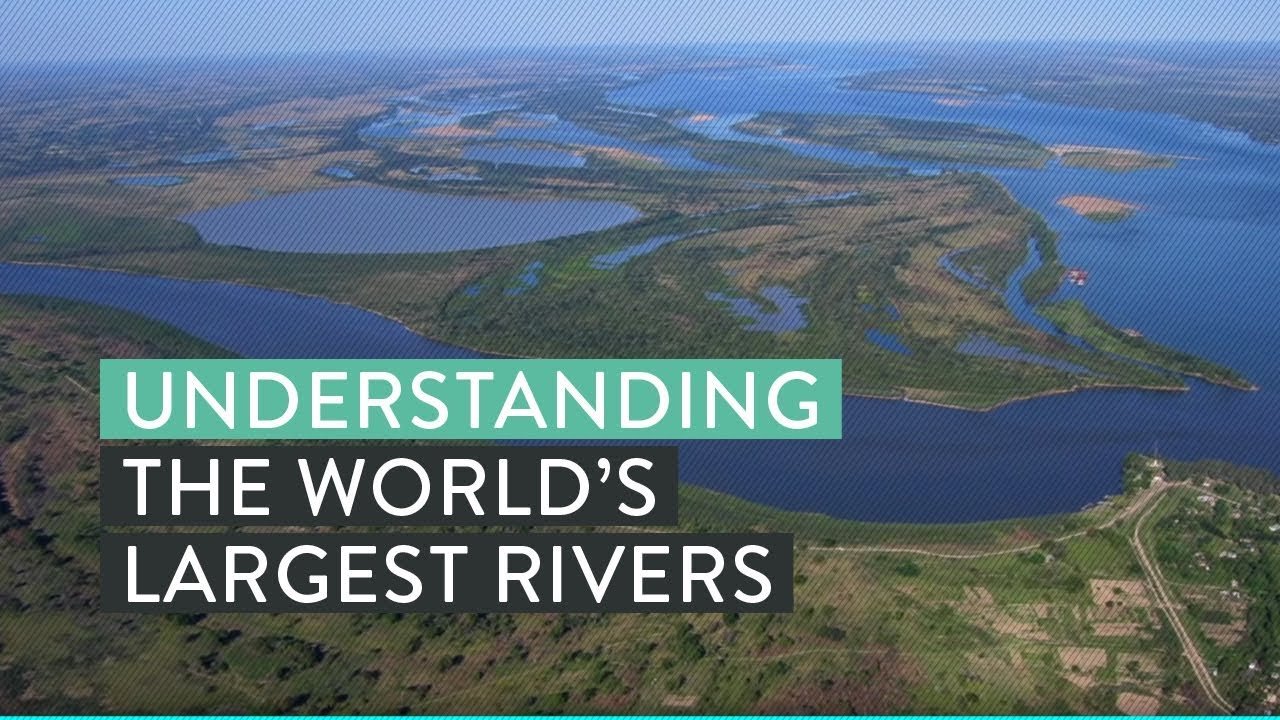 Best Largest Rivers of The World